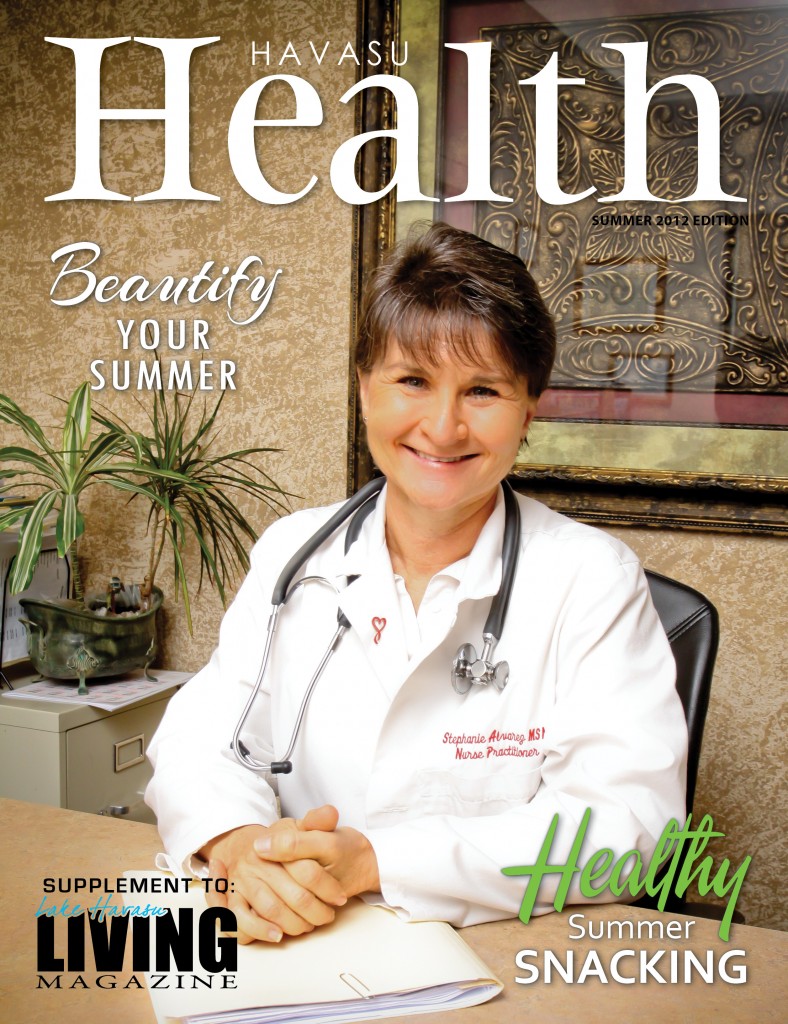 Lake Havasu LIVING Magazine Summer Edition 2012 Health and Beauty